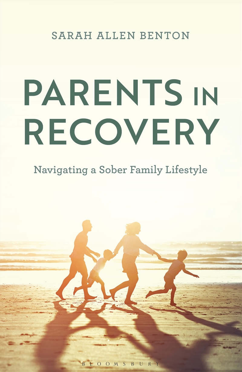 Parents In Recovery: Navigating A Sober Family Lifestyle/Product Detail/Family & Health
