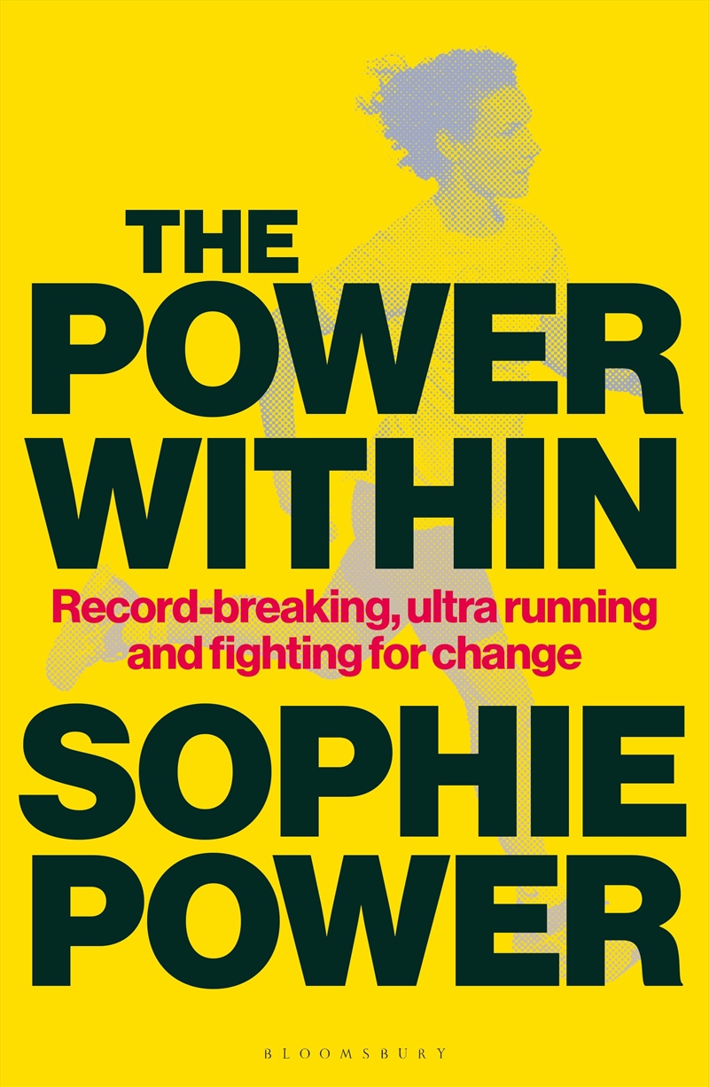 The Power Within: Record-Breaking, Ultrarunning And Fighting For Change/Product Detail/Sport & Recreation