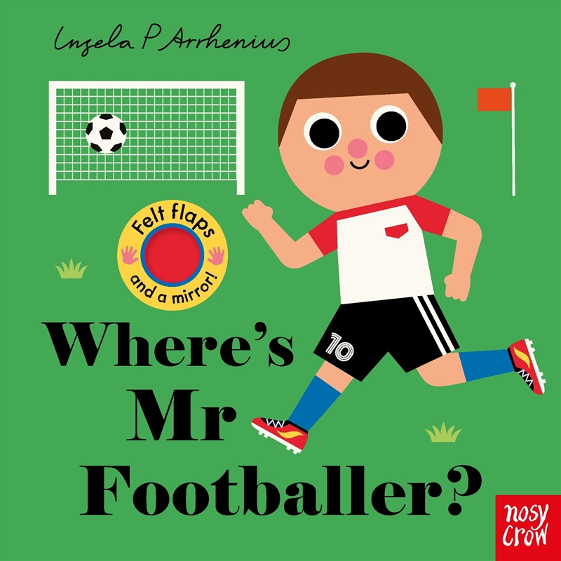 Where's Mr Footballer? (Felt Flaps)/Product Detail/Early Childhood Fiction Books