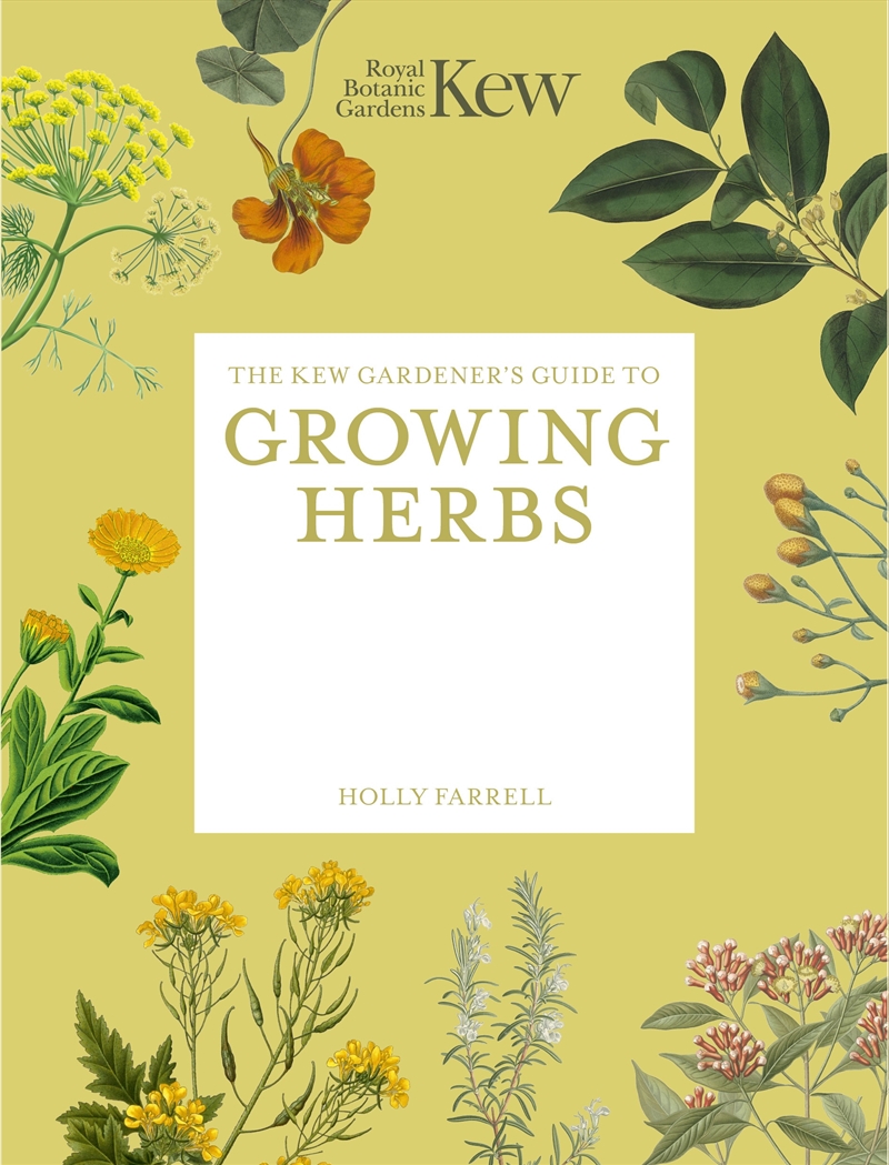 The Kew Gardener's Guide To Growing Herbs/Product Detail/Gardening