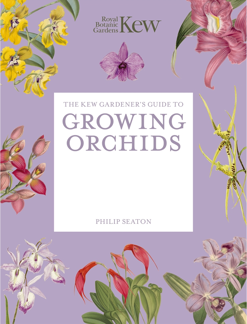 The Kew Gardener's Guide To Growing Orchids/Product Detail/Gardening