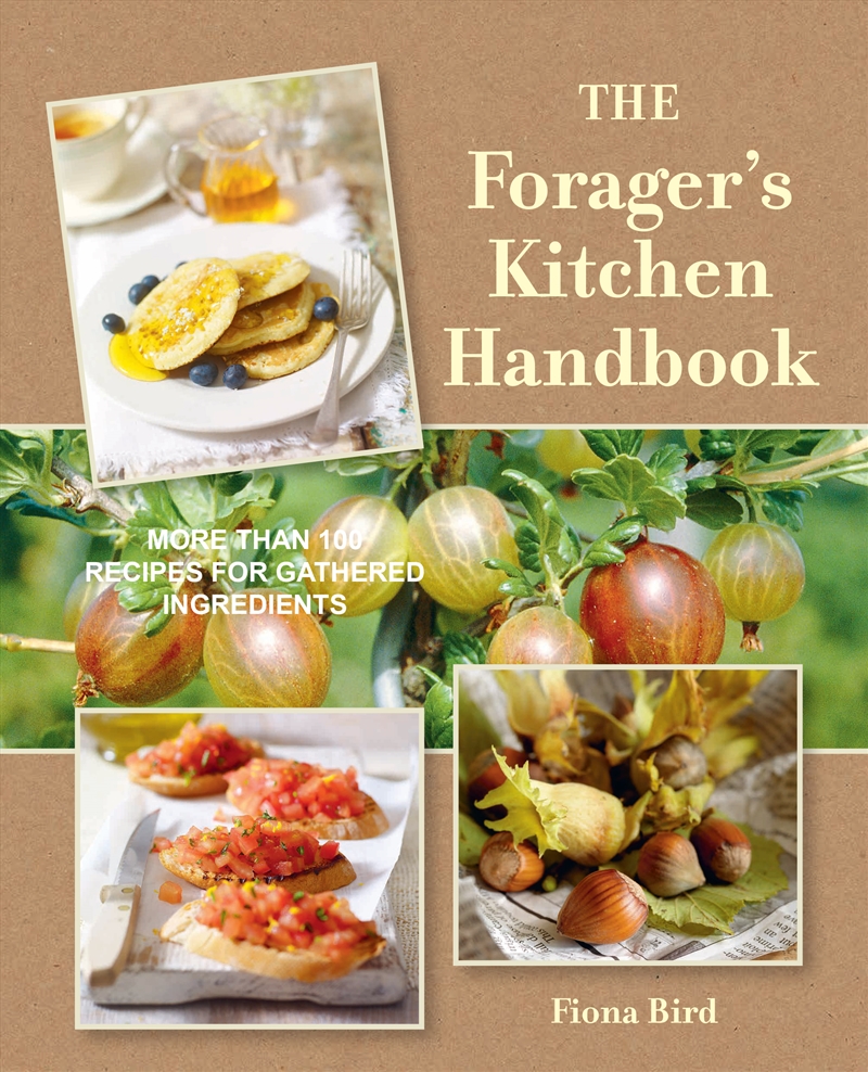 The Forager's Kitchen Handbook/Product Detail/Recipes, Food & Drink