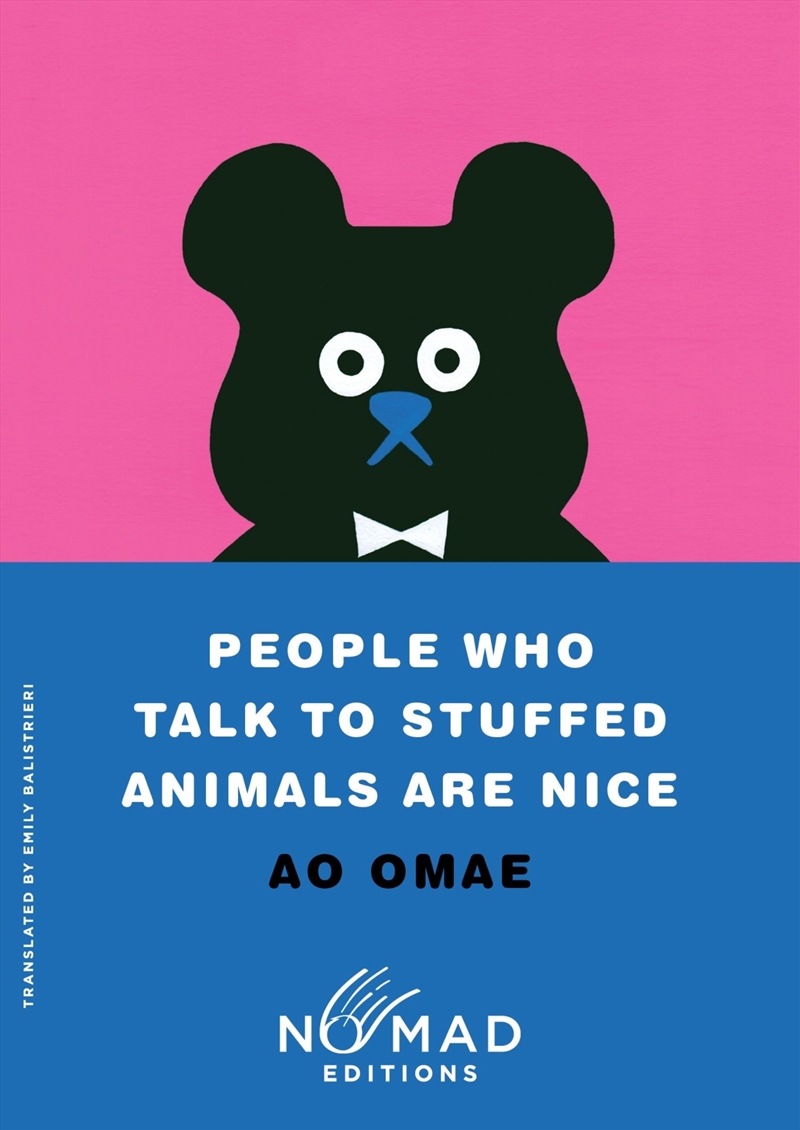 People Who Talk To Stuffed Animals Are Nice: Stories (Nomad Edition)/Product Detail/Modern & Contemporary