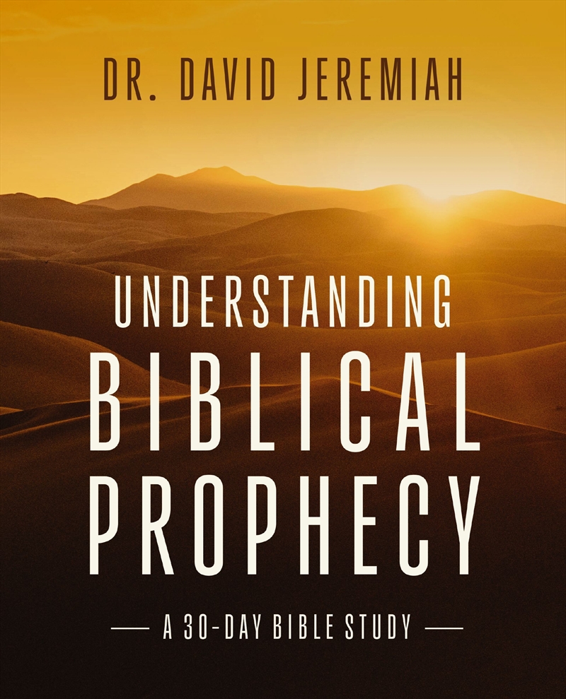 Understanding Prophecy In The Bible: A 30 Day Guide/Product Detail/Religion & Beliefs