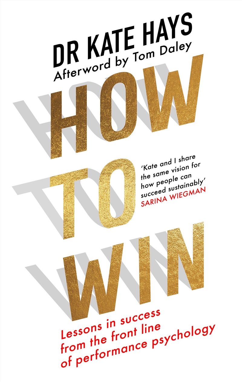 How To Win: Lessons In Success From The Front Line Of Performance Psychology/Product Detail/Sport & Recreation
