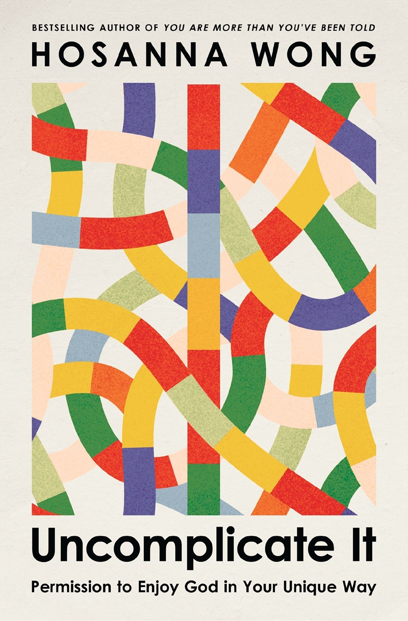 Uncomplicate It: Permission To Enjoy God In Your Unique Way/Product Detail/Religion & Beliefs