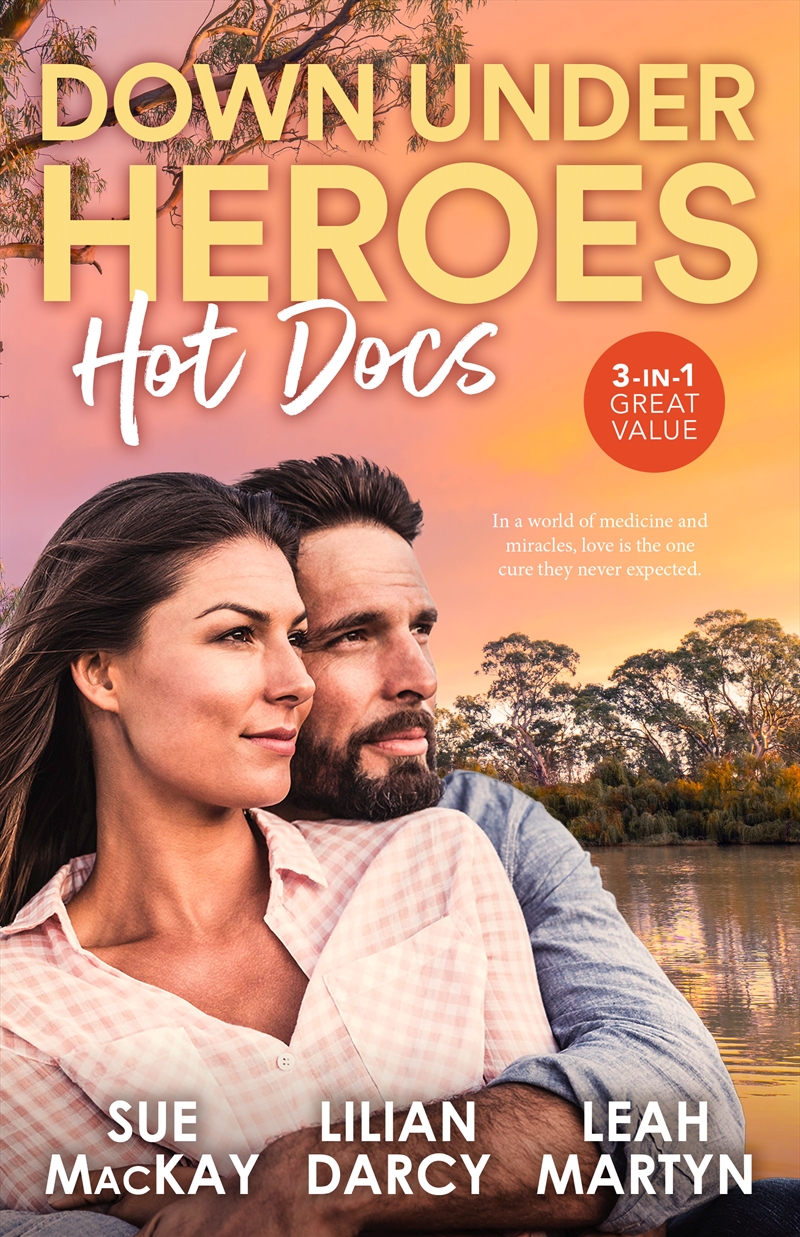 Down Under Heroes: Hot Docs/Reclaiming Her Army Doc Husband/Caring For His Babies/The Doctors' Marri/Product Detail/Romance