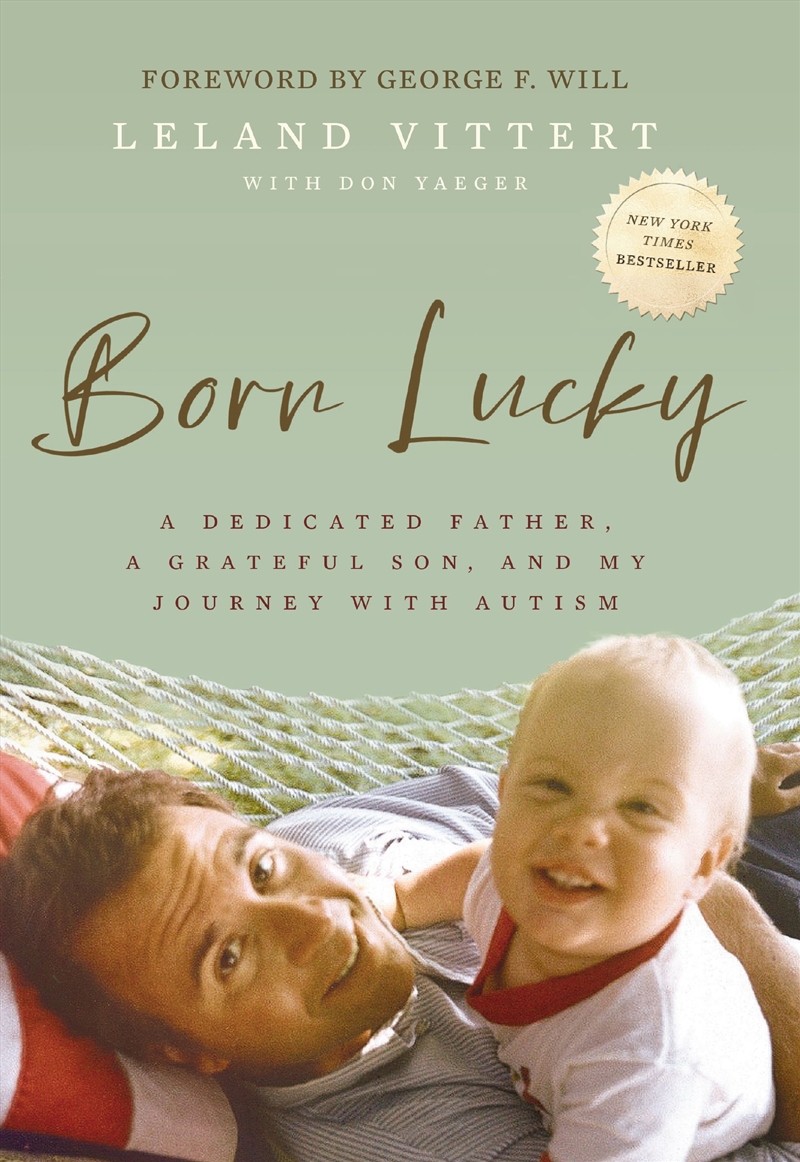 Born Lucky: A Dedicated Father, A Grateful Son, And My Journey With Autism/Product Detail/Family & Health