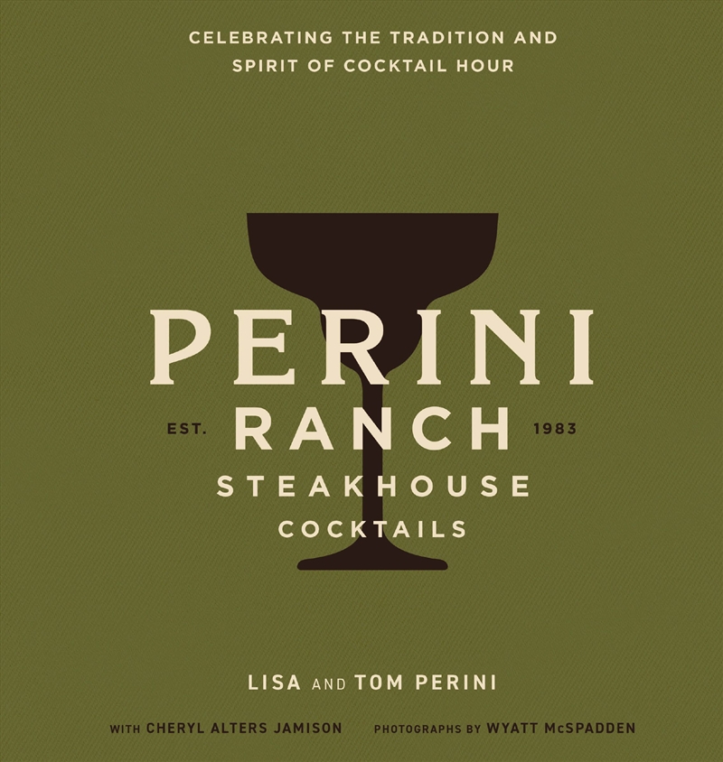 Perini Ranch Steakhouse Cocktails/Product Detail/Recipes, Food & Drink