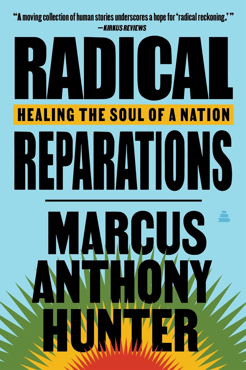 Radical Reparations: Healing The Soul Of A Nation/Product Detail/History