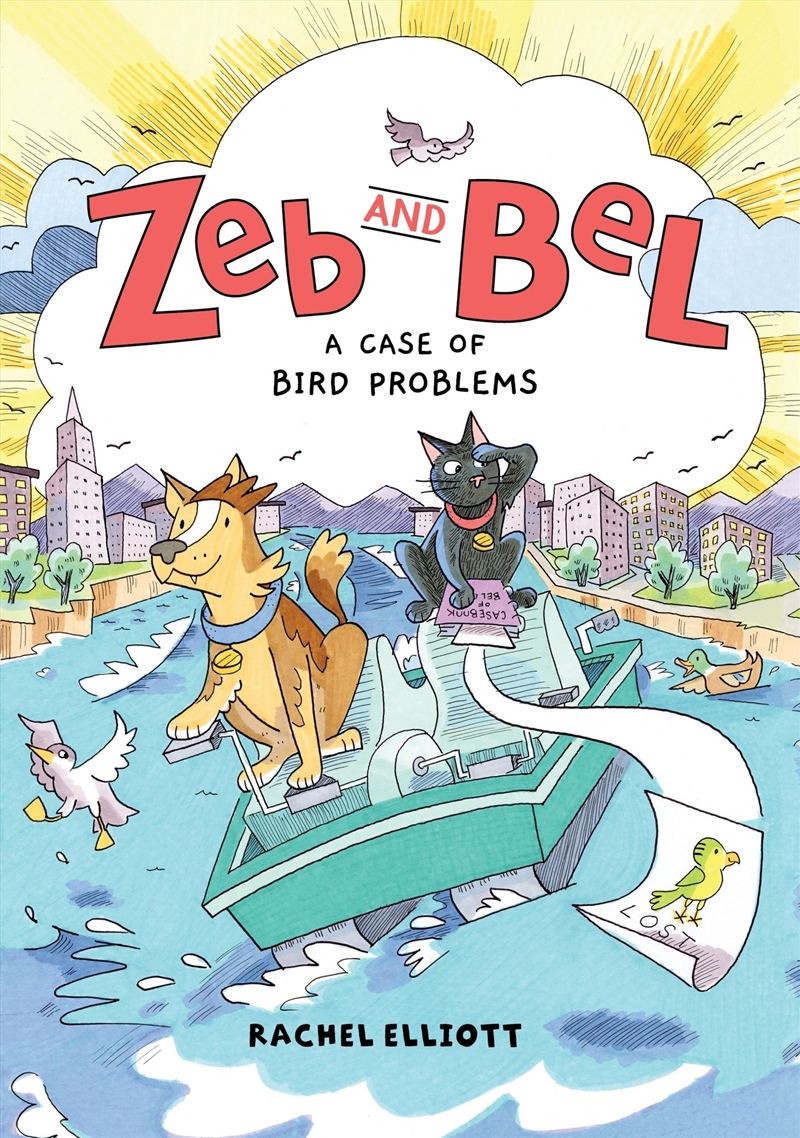 Zeb And Bel: A Case Of Bird Problems/Product Detail/Graphic Novels