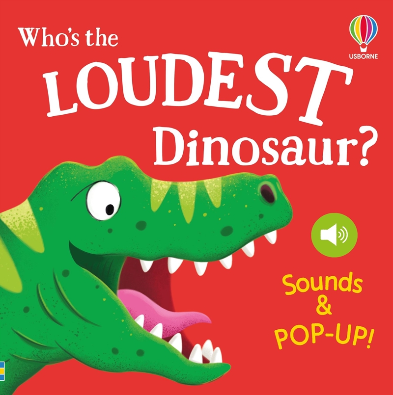 Who's The Loudest Dinosaur?/Product Detail/Early Childhood Fiction Books