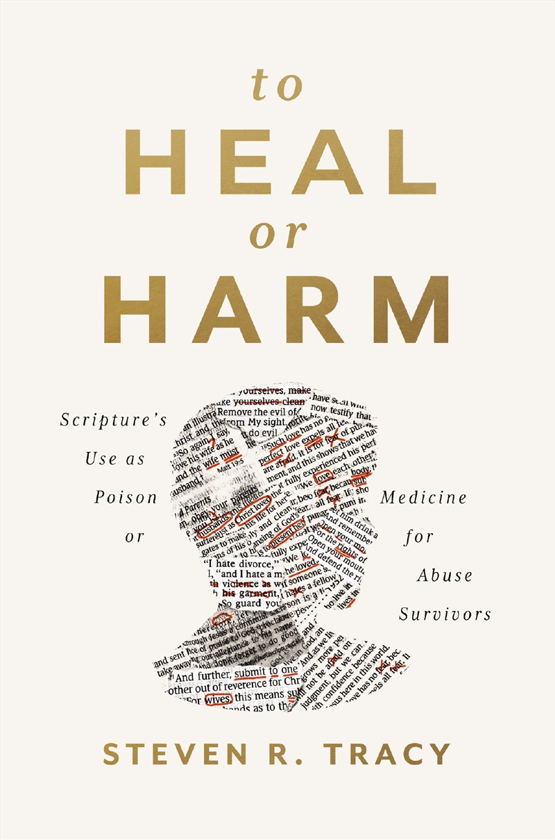 Poison Or Medicine: The Use Of Scripture To Harm Or To Heal Abuse Survivors/Product Detail/Religion & Beliefs