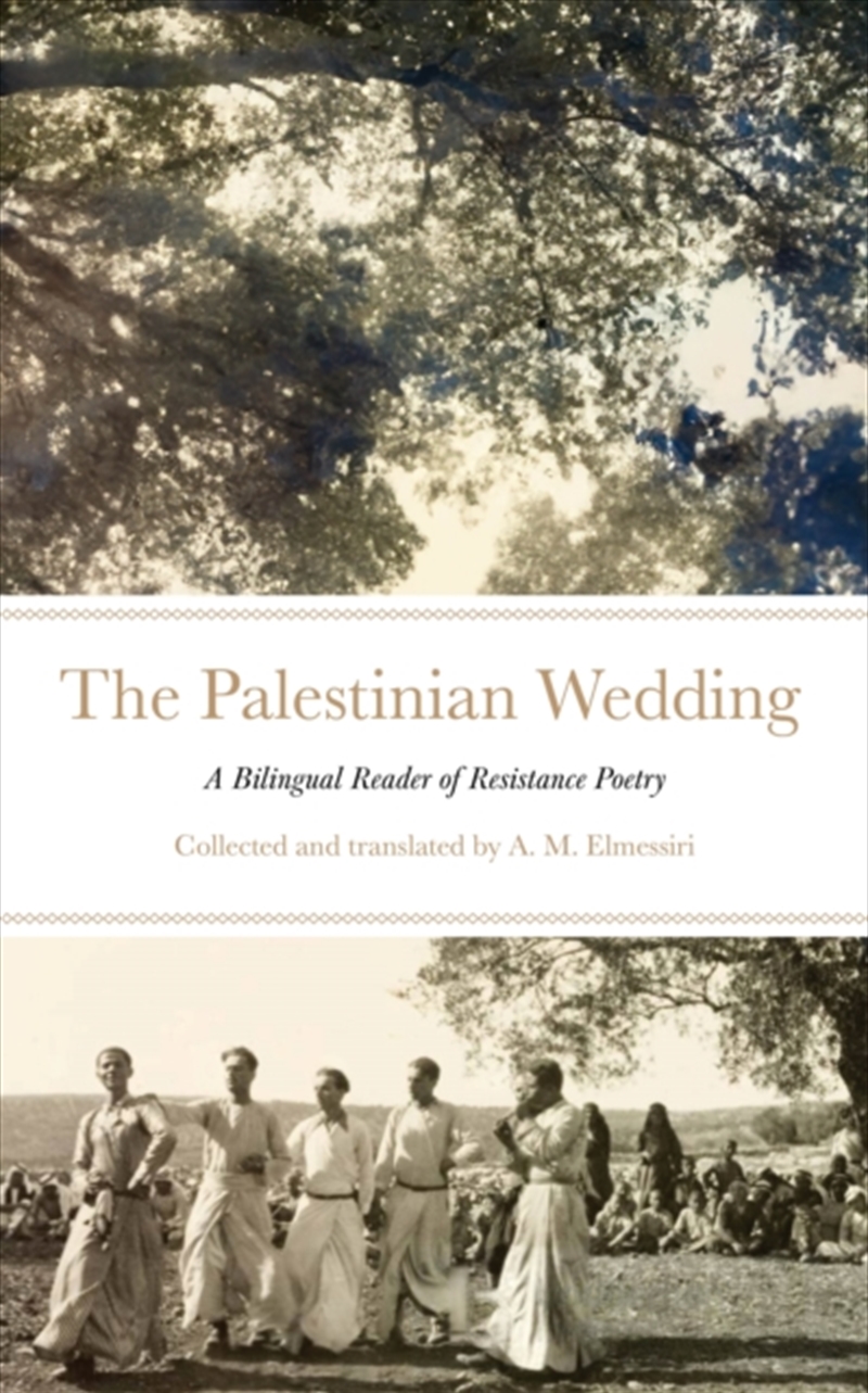 The Palestinian Wedding : A Bilingual Reader of Resistance Poetry/Product Detail/Poetry
