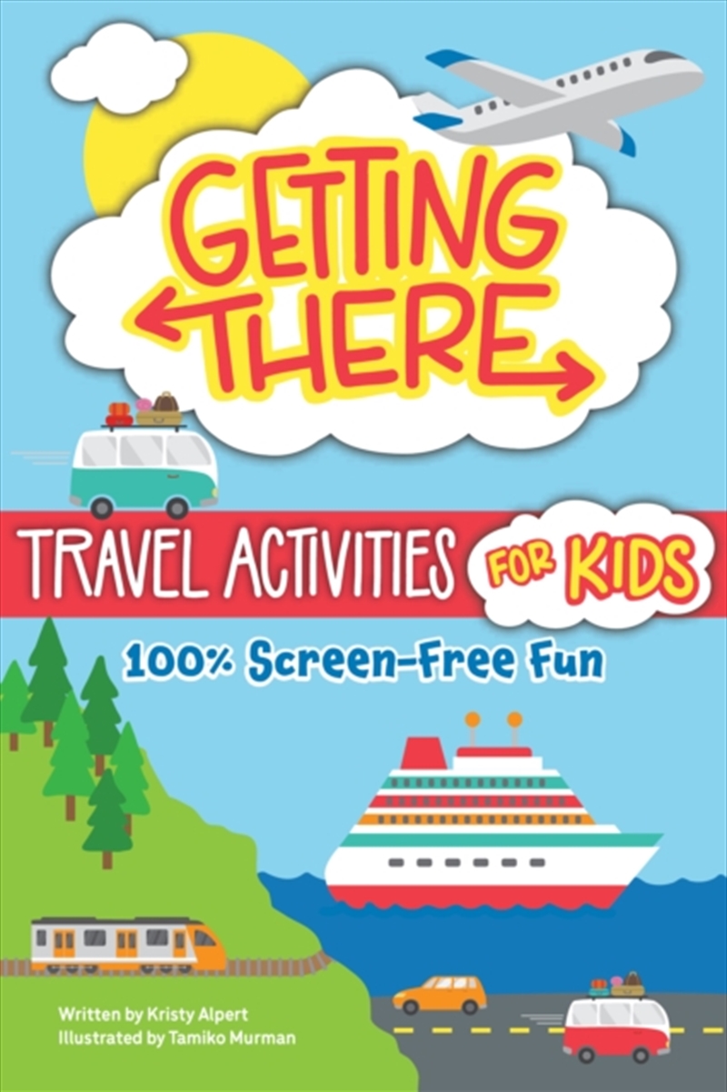 Getting There Travel Activities for Kids : 100% Screen-Free Fun/Product Detail/Kids Activity Books