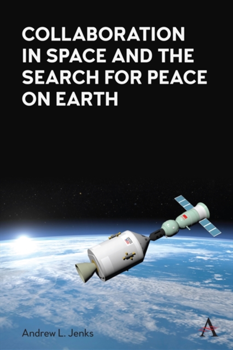 Collaboration in Space and the Search for Peace on Earth/Product Detail/History