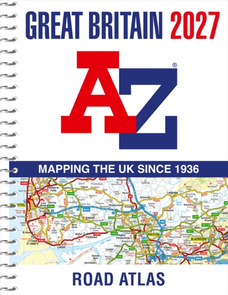 Great Britain A-Z Road Atlas 2027 (A4 Spiral)/Product Detail/Geography