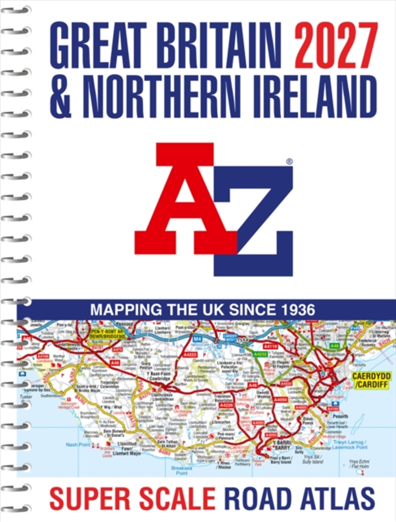 Great Britain A-Z Super Scale Road Atlas 2027 (A3 Spiral)/Product Detail/Geography