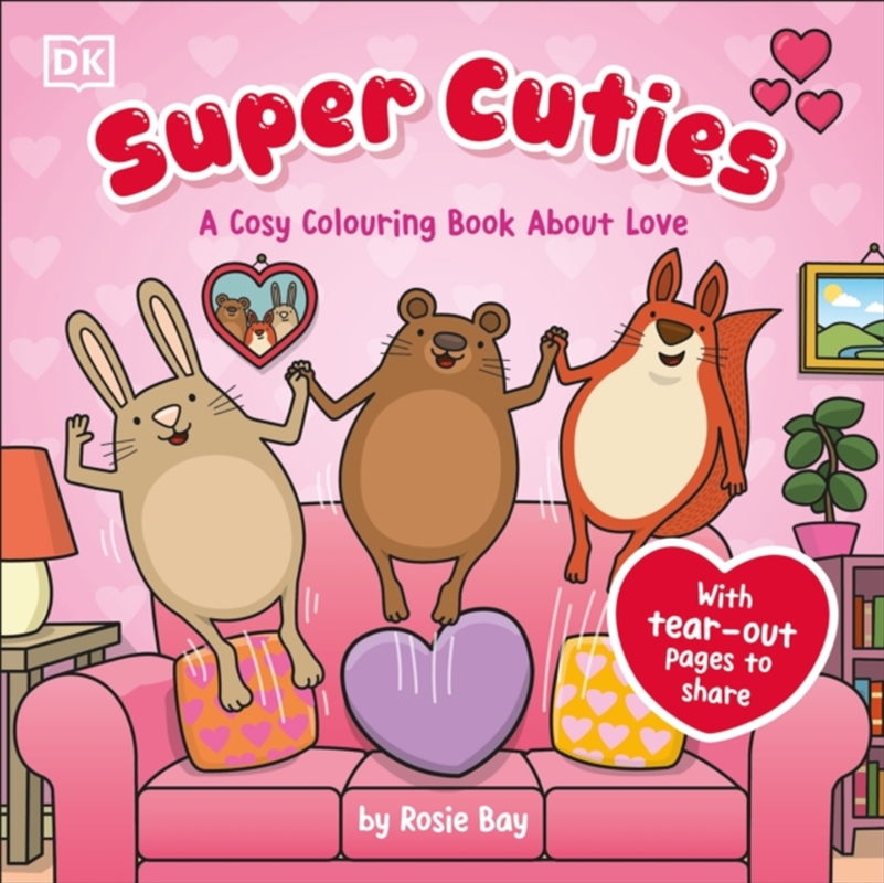 Super Cuties A Cosy Colouring Book about Love : 30 Cute and Heart-warming Illustrations For All Ages/Product Detail/Kids Colouring
