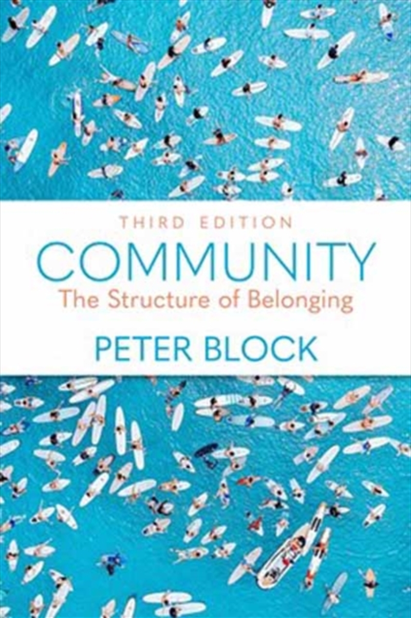 Community, Third Edition : The Structure of Belonging/Product Detail/Business Leadership & Management