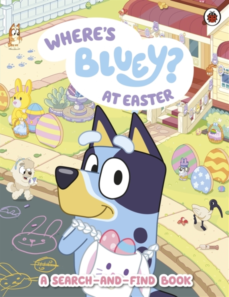 Bluey: Where's Bluey at Easter?/Product Detail/Early Childhood Fiction Books