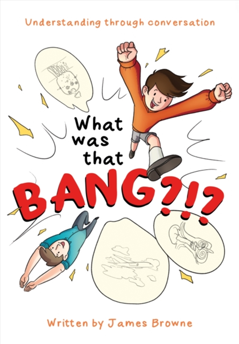 What was that Bang?!? : Understanding through conversation/Product Detail/Childrens