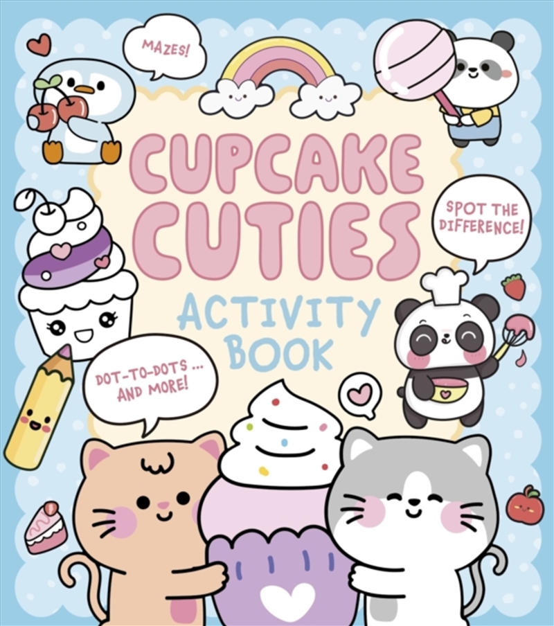 Cupcake Cuties Activity Book : Mazes, Spot the Difference, Dot-to-Dots... and More!/Product Detail/Kids Activity Books