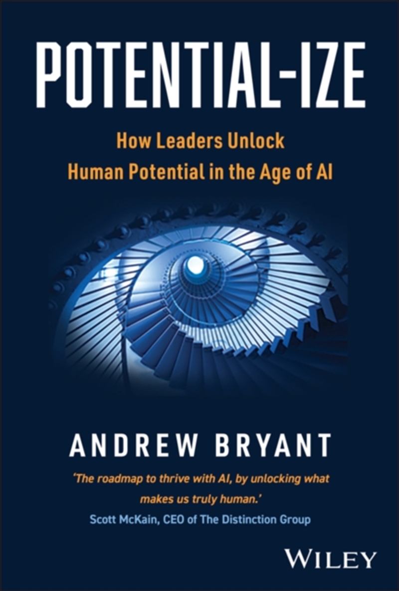Potential-ize : How Leaders Unlock Human Potential in the Age of AI/Product Detail/Business Leadership & Management