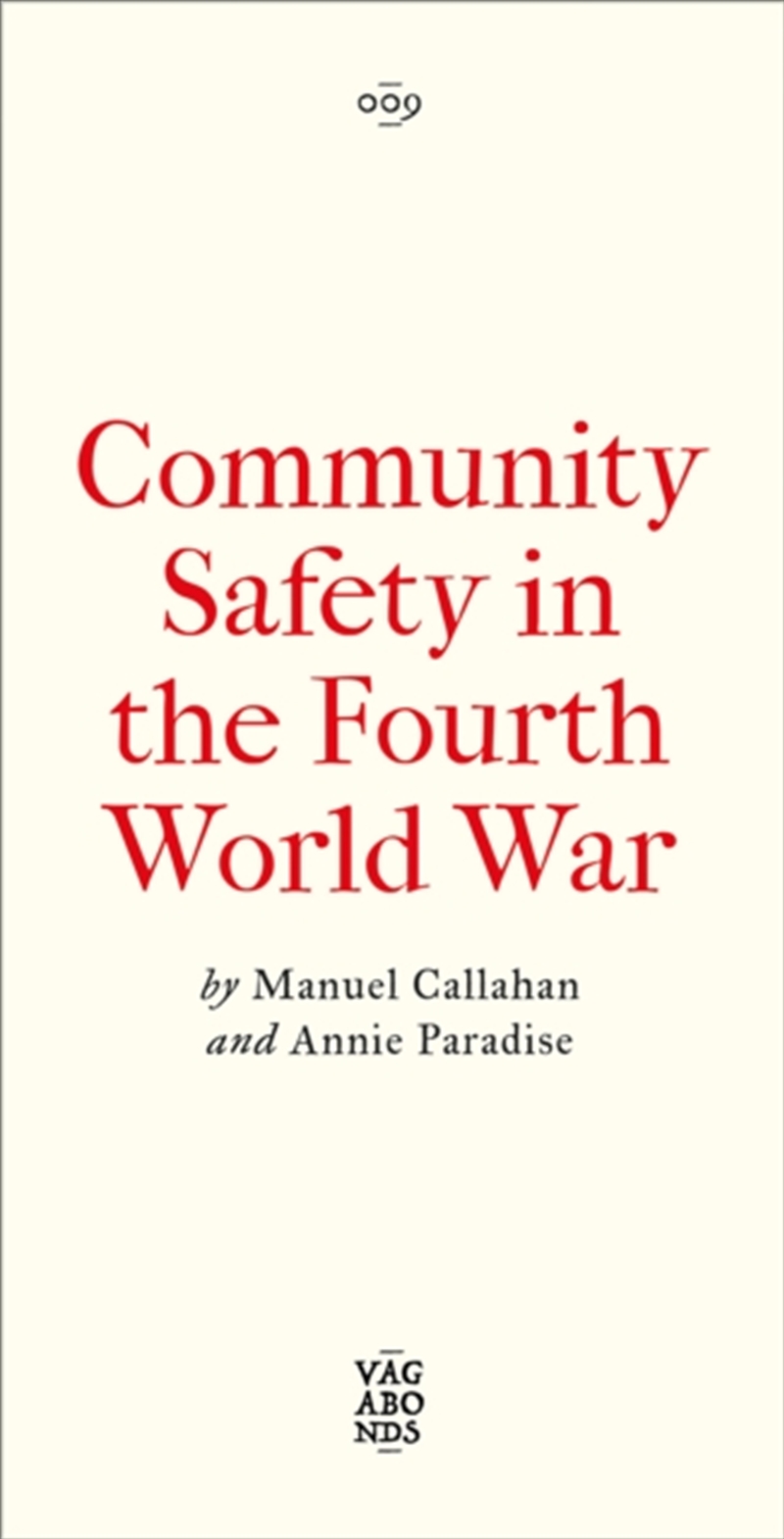 Community Safety in the Fourth World War/Product Detail/Politics & Government