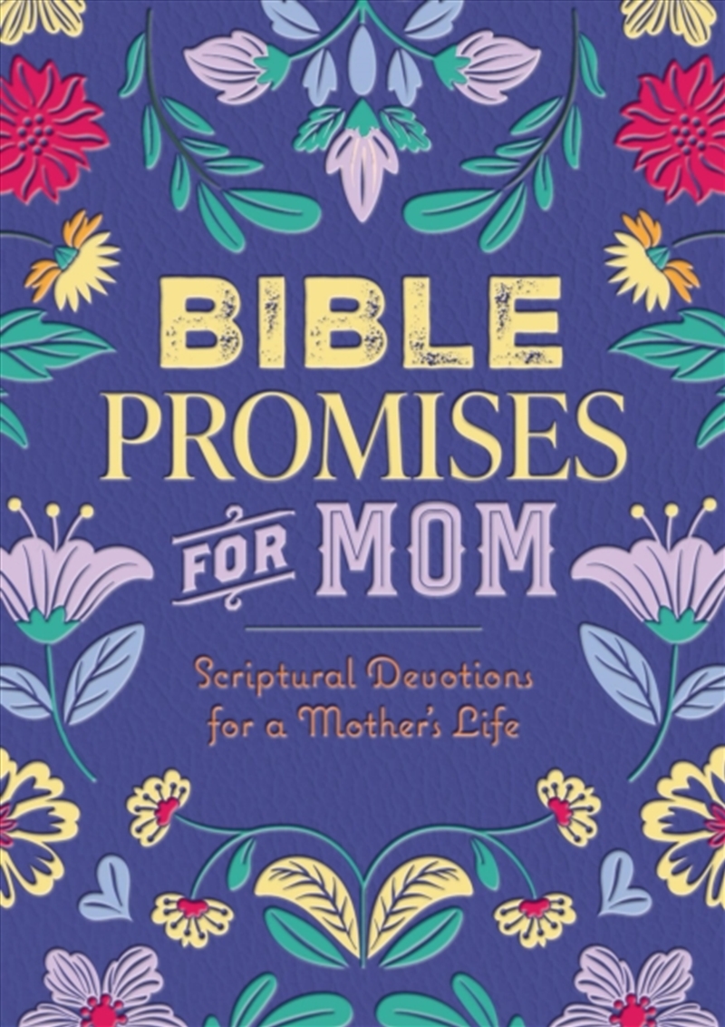 Bible Promises for Mom : Scriptural Devotions for a Mother's Life/Product Detail/Religion & Beliefs