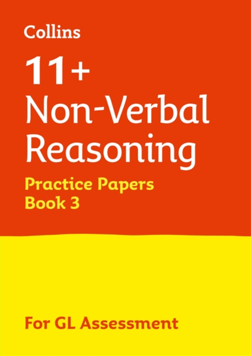 11+ Non-Verbal Reasoning Practice Papers Book 3 : For the 2026 Gl Assessment Tests/Product Detail/Education & Textbooks