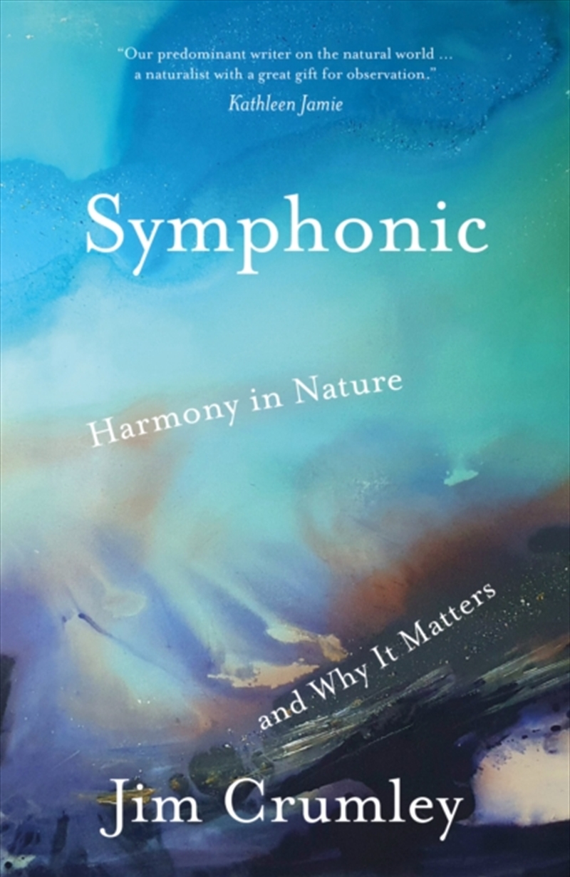 Symphonic : Harmony in Nature and Why It Matters/Product Detail/Animals & Nature