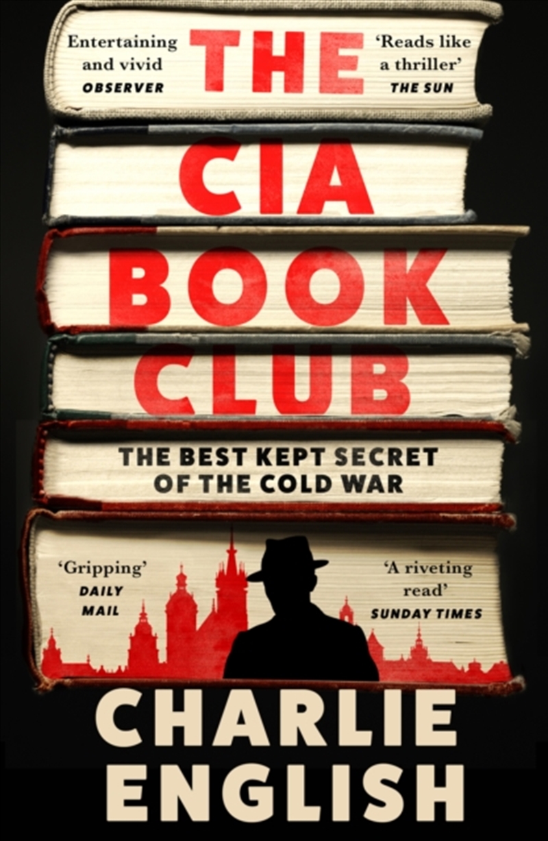 The CIA Book Club : The Best-Kept Secret of the Cold War/Product Detail/History