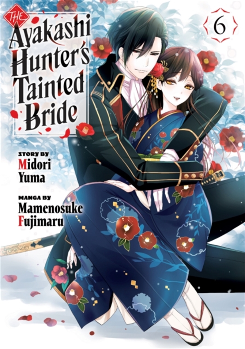 The Ayakashi Hunter's Tainted Bride 6/Product Detail/Graphic Novels