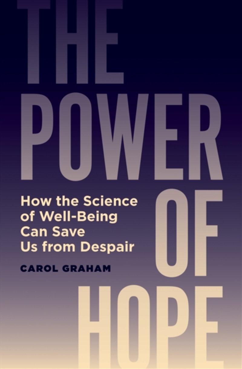 The Power of Hope : How the Science of Well-Being Can Save Us from Despair/Product Detail/Reading