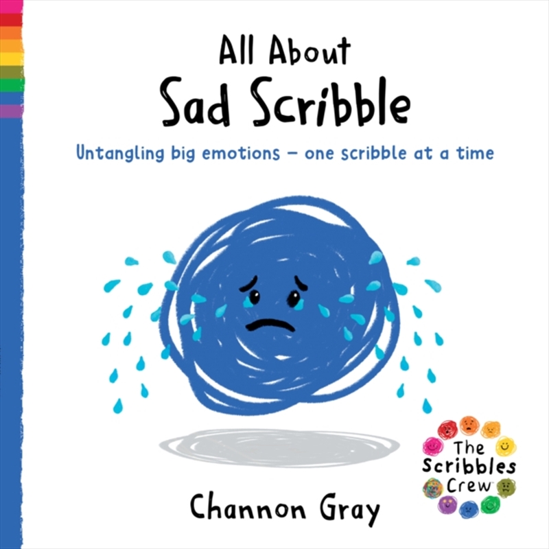 All About Sad Scribble : Untangling big emotions - one Scribble at a time/Product Detail/Children