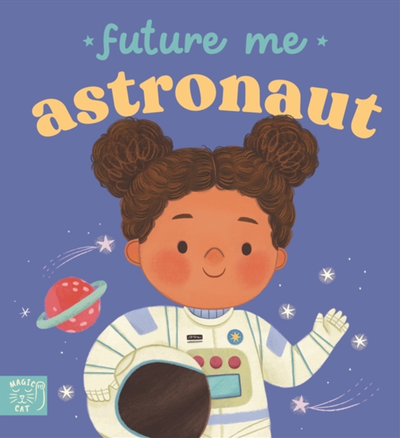 Future Me: Astronaut/Product Detail/Early Childhood Fiction Books