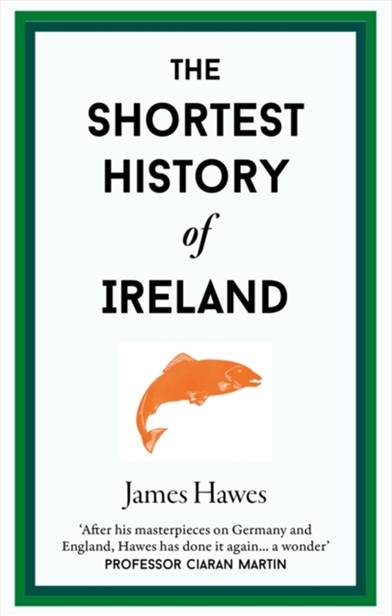 The Shortest History of Ireland/Product Detail/History