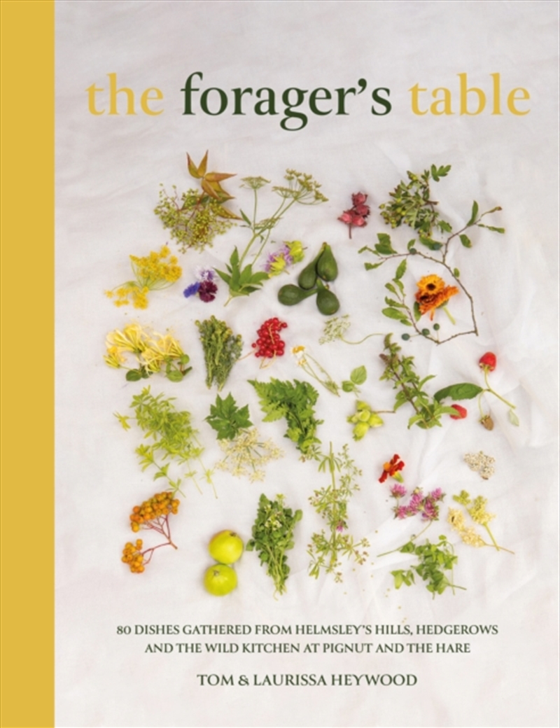 The Foragers Table : 80 seasonal recipes inspired by the Pignut & The Hare kitchen/Product Detail/Recipes, Food & Drink