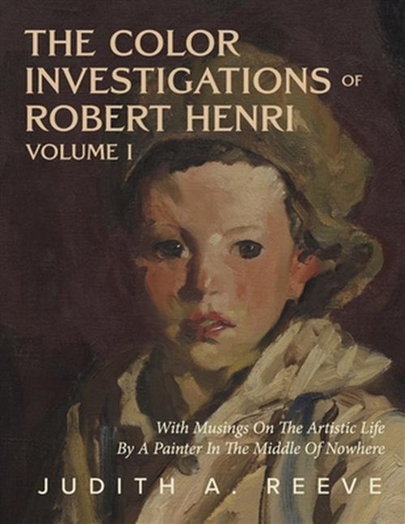The Color Investigations of Robert Henri - Volume 1/Product Detail/Art