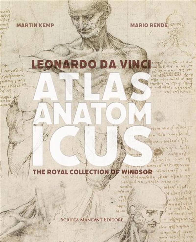 Leonardo da Vinci Atlas Anatomicus: The Royal Collection of Windsor/Product Detail/Art