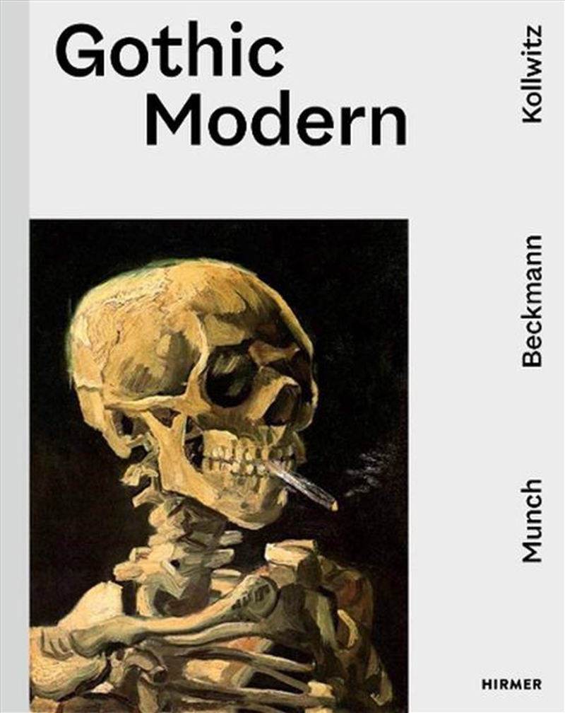 Gothic Modern : Munch. Beckmann. Kollwitz/Product Detail/Art