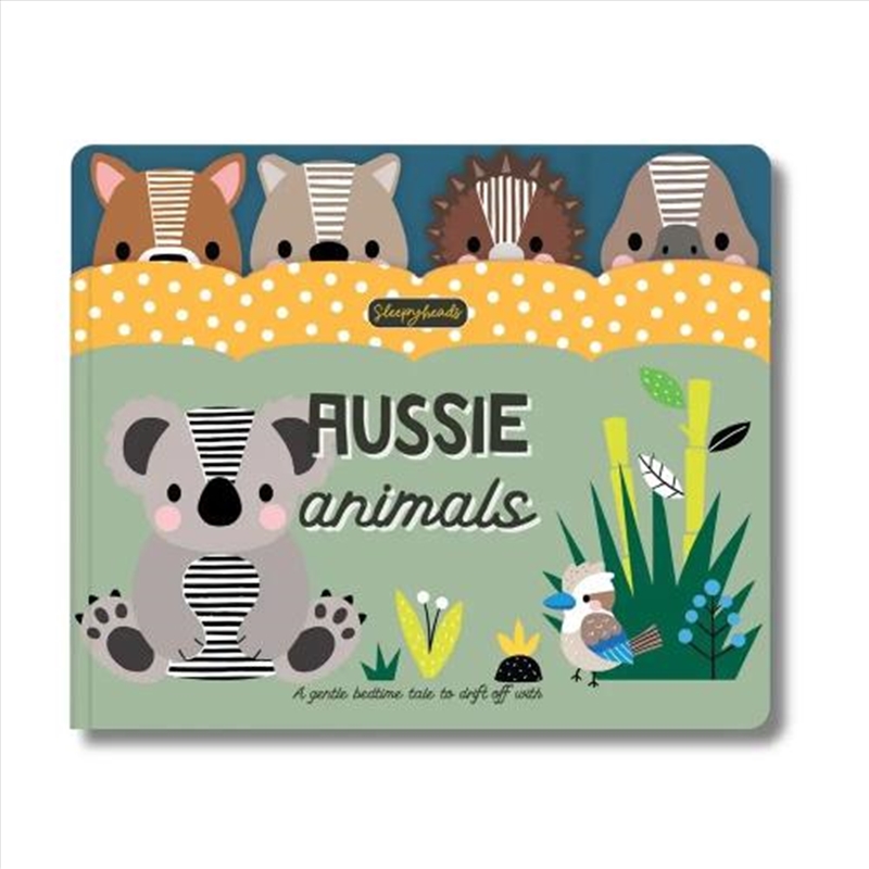 Sleepyheads: Aussie Animals/Product Detail/Early Childhood Fiction Books