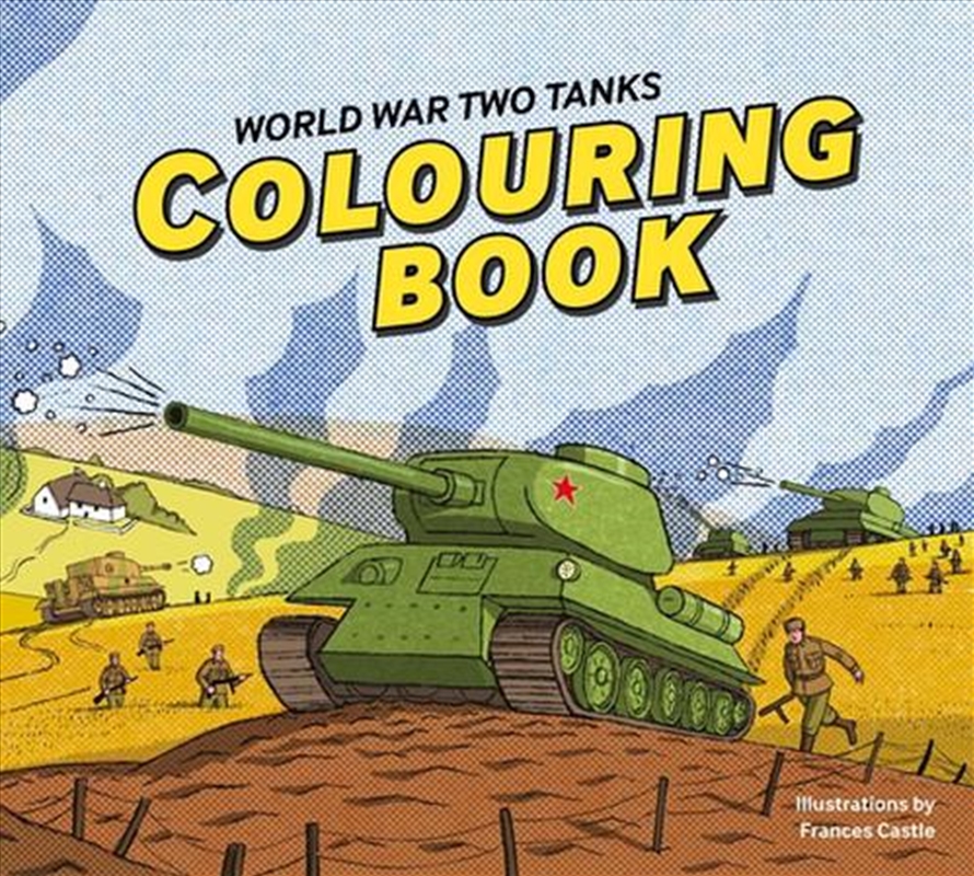 World War Two Tanks: Colouring Book/Product Detail/Military