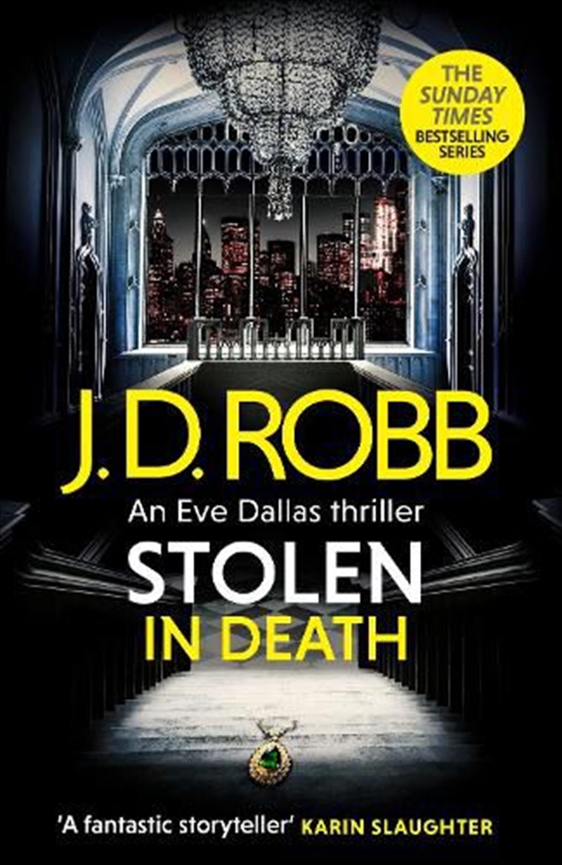 Stolen in Death: An Eve Dallas thriller (In Death 62)/Product Detail/Crime & Mystery Fiction