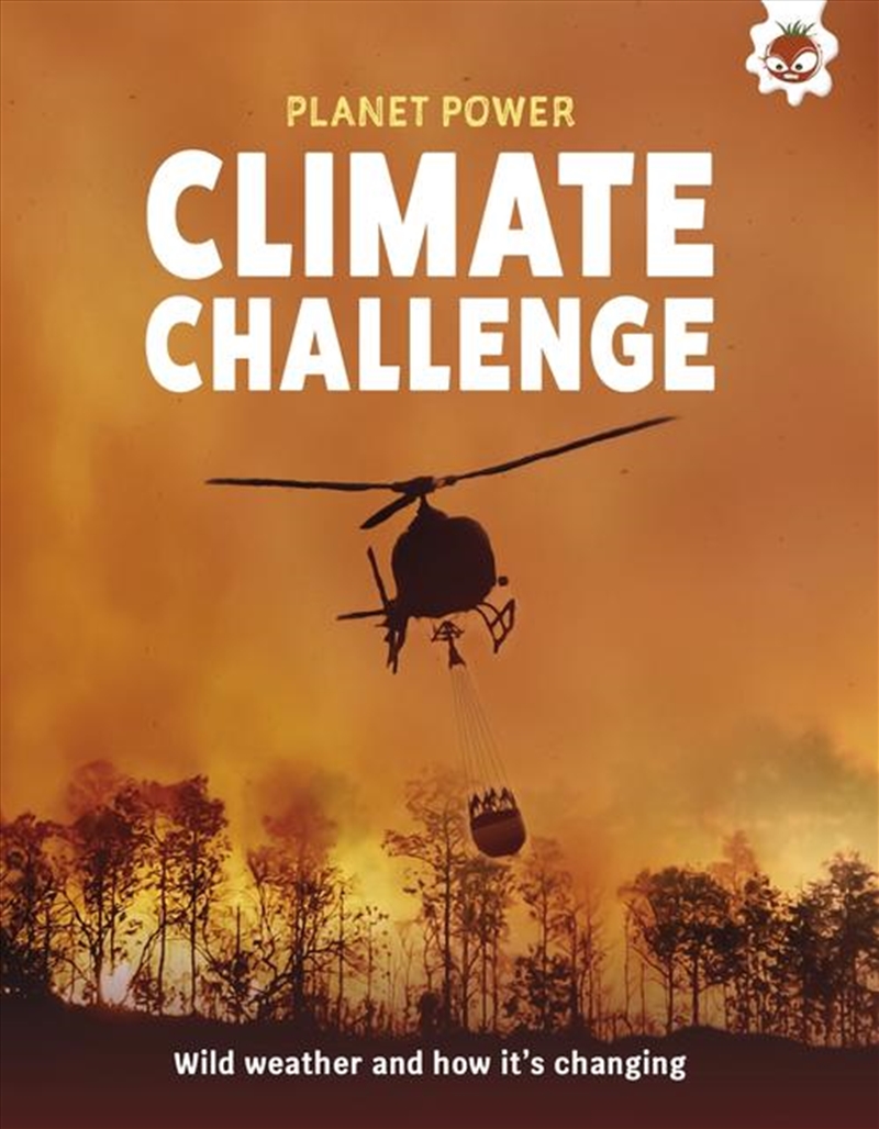 Climate Challenge : Wild weather and how it's changing/Product Detail/Childrens