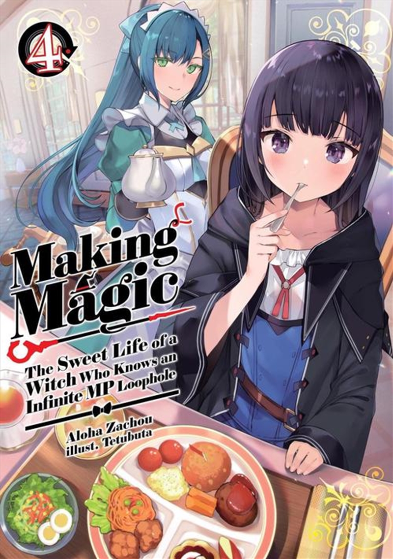 Making Magic: The Sweet Life Of A Witch Who Knows An Infinite Mp Loophole: Volume 4 (Light Novel)/Product Detail/Graphic Novels