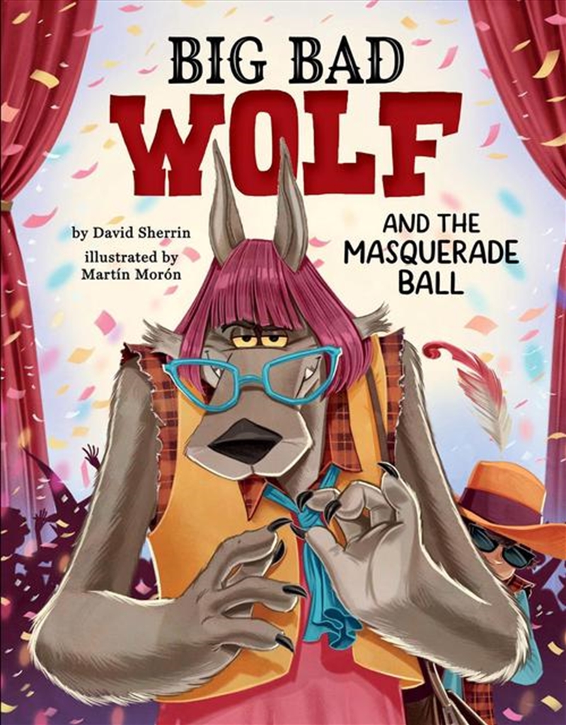 Big Bad Wolf and the Masquerade Ball/Product Detail/Early Childhood Fiction Books