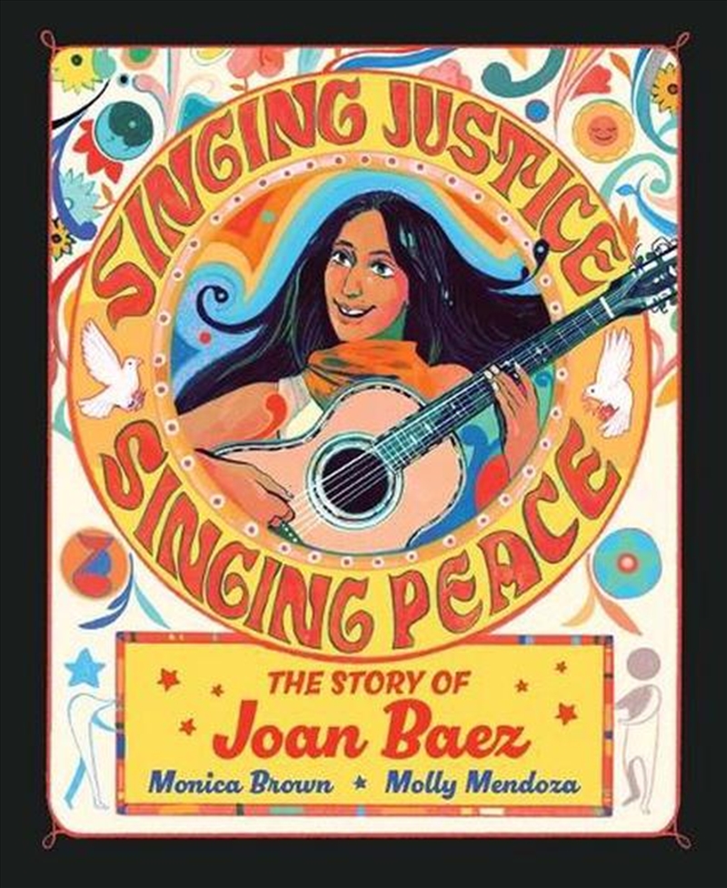 Singing Justice, Singing Peace : The Story of Joan Baez/Product Detail/Early Childhood Fiction Books