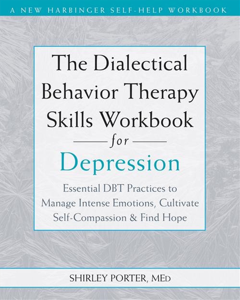 The Dialectical Behavior Therapy Skills Workbook For Depression/Product Detail/Family & Health